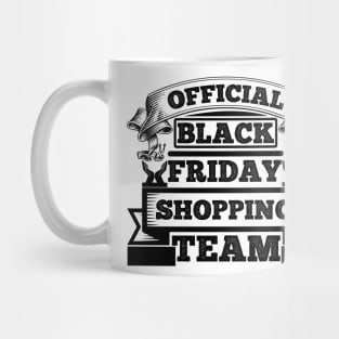 Official black Friday shopping team T Shirt For Women Men Mug